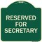 Signmission Reserved for Secretary Heavy-Gauge Aluminum Architectural Sign, 18" x 18", G-1818-23173 A-DES-G-1818-23173 - alternate 1